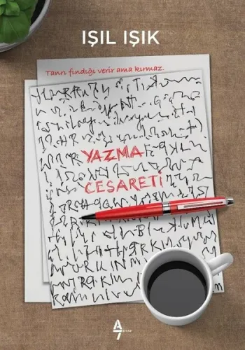 Yazma Cesareti - Işıl Işık