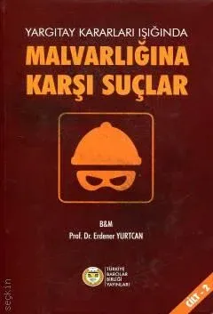 Malvarlığına Karşı Suçlar Cilt: 2