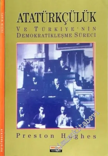 Atatürkçülük ve Türkiye‘nin Demokratikleşme Süreci  -        1994