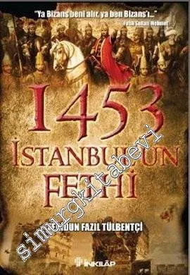 İstanbulun Fethi 1453 - 2010