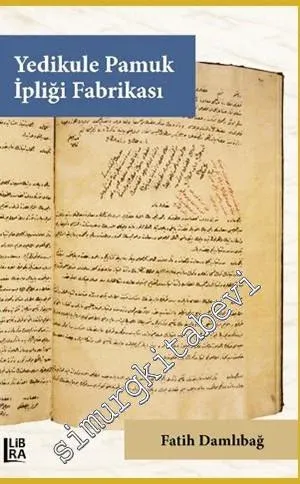 Yedikule Pamuk İpliği Fabrikası -
