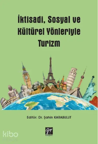 İktisadi, Sosyal ve Kültürel Yönleriyle Turizm
