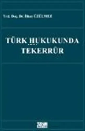 Türk Hukukunda Tekerrür