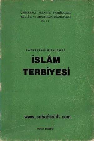 Kaynaklarımıza Göre İslam Terbiyesi