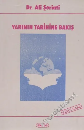 Yarının Tarihine Bakış -