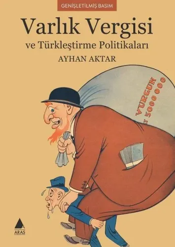 Varlık Vergisi Ve Türkleştirme Politikaları