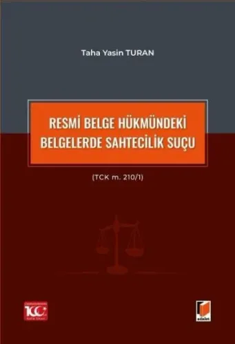 Resmi Belge Hükmündeki Belgelerde Sahtecilik Suçu
