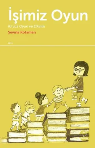 İşimiz Oyun İki Yüz Oyun ve Etkinlik