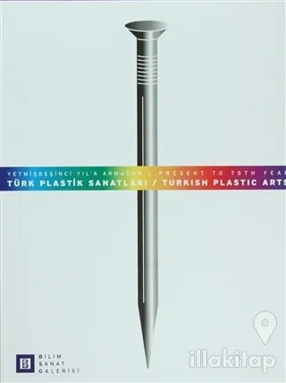 Türk Plastik Sanatları / Turkish Plastic Arts (Ciltli)