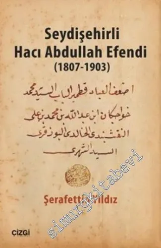 Seydişehirli Hacı Abdullah Efendi 1807 - 1903 -         2015