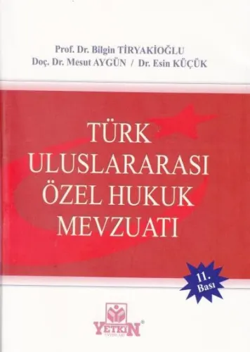 Türk Uluslararası Özel Hukuk Mevzuatı