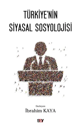 Türkiye’nin Siyasal Sosyolojisi