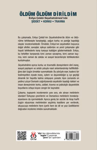Öldüm Öldüm Dirildim: Evliya Çelebi Seyahatnâmesi’nde Şiddet • Korku • Öldüm Öldüm Dirildim: Evliya Çelebi Seyahatnâmesi’nde Şiddet • Korku •