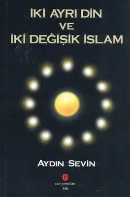 İki Ayrı Din İki Değişik İslam