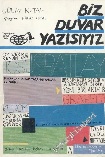 Biz Duvar Yazısıyız -        1988