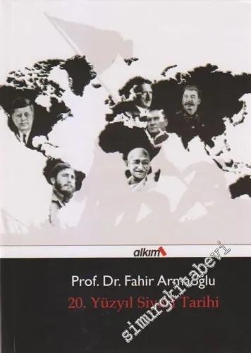 20. Yüzyıl Siyasi Tarihi 1914 - 1980 -