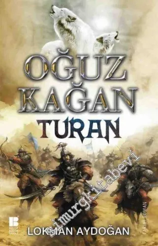 Oğuz Kağan - Turan -