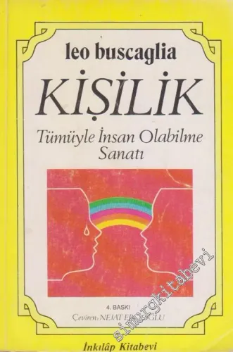 Kişilik: Tümüyle İnsan Olabilme Sanatı -