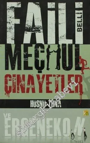 Faili Belli Meçhul Cinayetler ve Ergenekon -