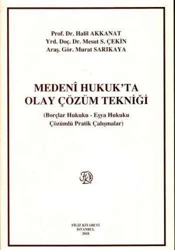 Medeni Hukuk'ta Olay Çözüm Tekniği