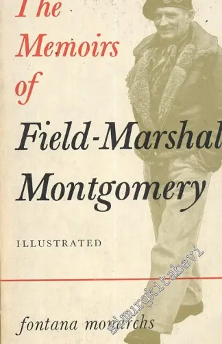 The Memoirs of Field-Marshal Montgomery -