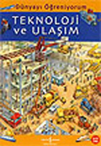 Dünyayı Öğreniyorum; Teknoloji ve Ulaşım