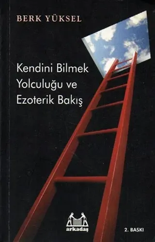 Kendini Bilmek Yolculuğu ve Ezoterik Bakış