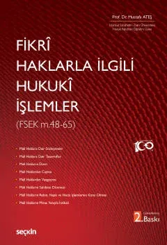 Fikri Haklarla İlgili Hukuki İşlemler Mustafa Ateş