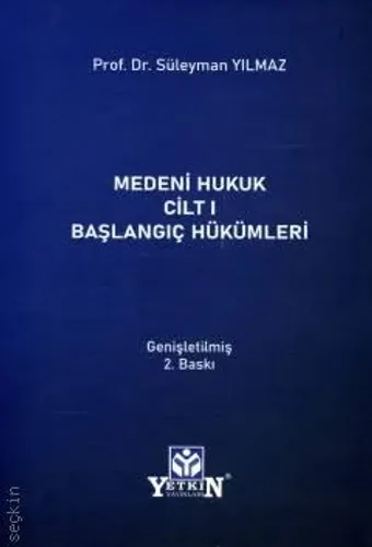 Medeni Hukuk Cilt I Başlangıç Hükümleri