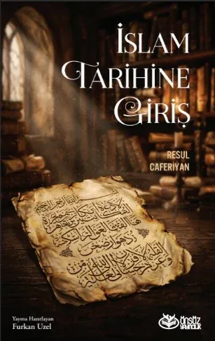İslam Tarihine Giriş Resul Caferiyan