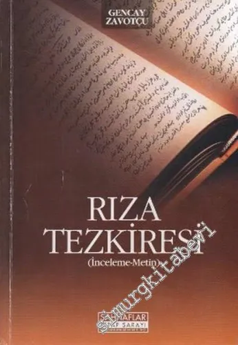 Rıza Tezkiresi - İnceleme, Metin - 2009