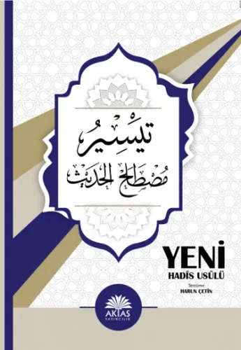 Yeni Hadis Usulü Teysiru Mustalahil Hadis