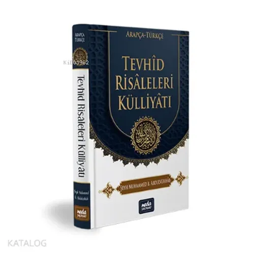 Tevhid Risaleleri Kulliyatı (Ciltli)