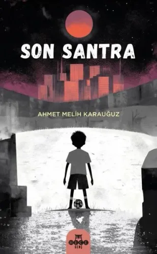 Son Santra | benlikitap.com