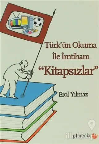 Türk'ün Okuma İle İmtihanı Kitapsızlar