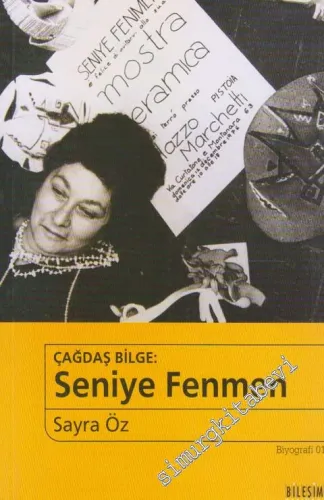 Seniye Fenmen : Çağdaş Bilge -        2003