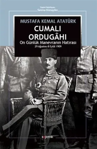 Cumalı Ordugahı; On Günlük Manevranın Hatırası 29 Ağustos - 8 Eylül 1909