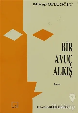 Bir Avuç Alkış (Anılar)