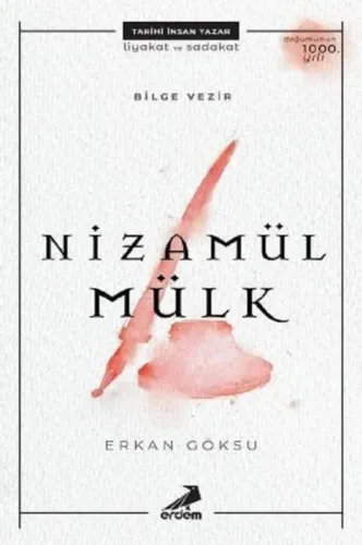 Bilge Vezir: Nizamülmülk