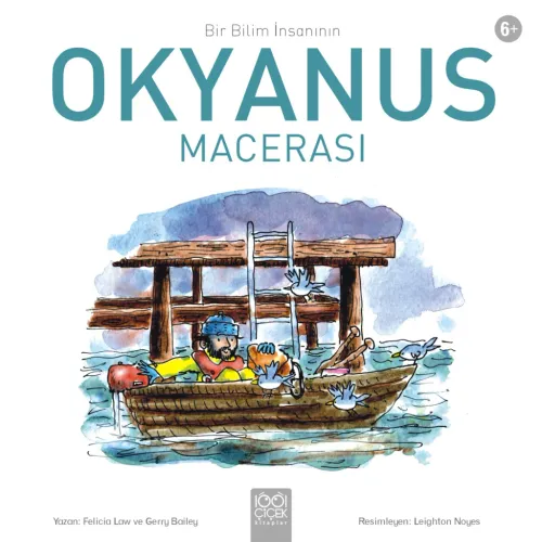 Bir Bilim İnsanının Okyanus Maceraları