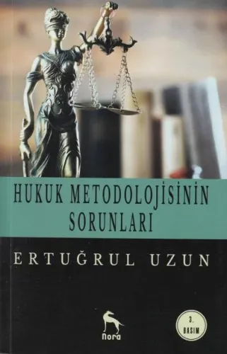 Hukuk Metodolojisinin Sorunları