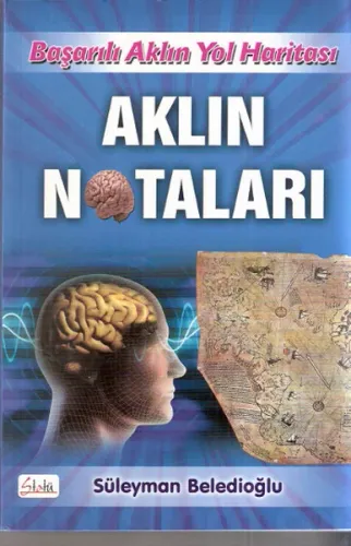 Başarılı Aklın Yol Haritası Aklın Notaları