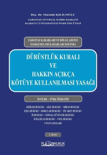 Dürüstlük Kuralı ve Hakkın Açıkça Kötüye Kullanılması Yasağı 2.Baskı