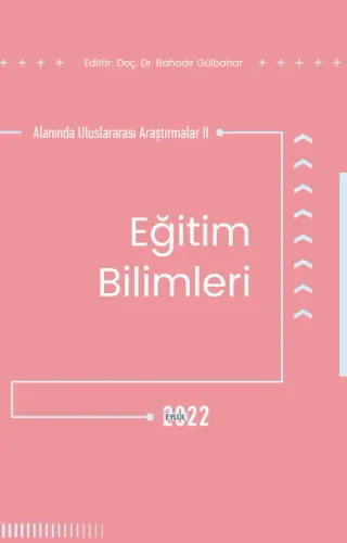Eğitim Bilimleri Alanında Uluslararası Araştırmalar II (E-Kitap)