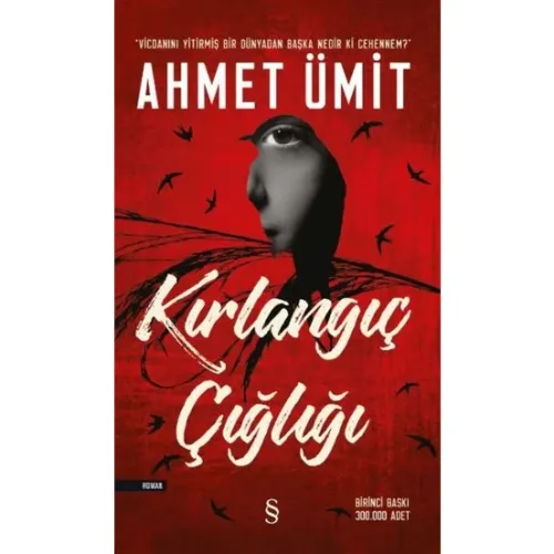 Kırlangıç Çığlığı - Ahmet Ümit