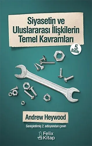Siyasetin ve Uluslararası İlişkilerin Temel Kavramları