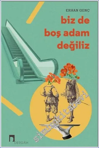 Biz de Boş Adam Değiliz -