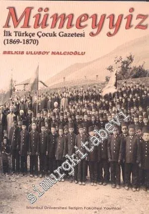 Mümeyyiz İlk Türkçe Çocuk Gazetesi ( 1869 - 1870 ) -