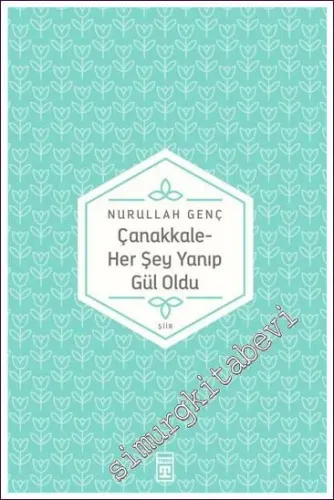 Çanakkale / Her Şey Yanıp Gül Oldu -         2023