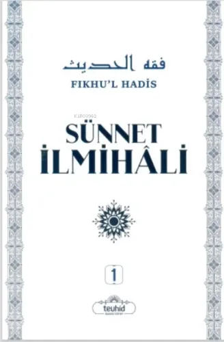 Sünnet İlmihali Fıkhu'l Hadis (2 Cilt)